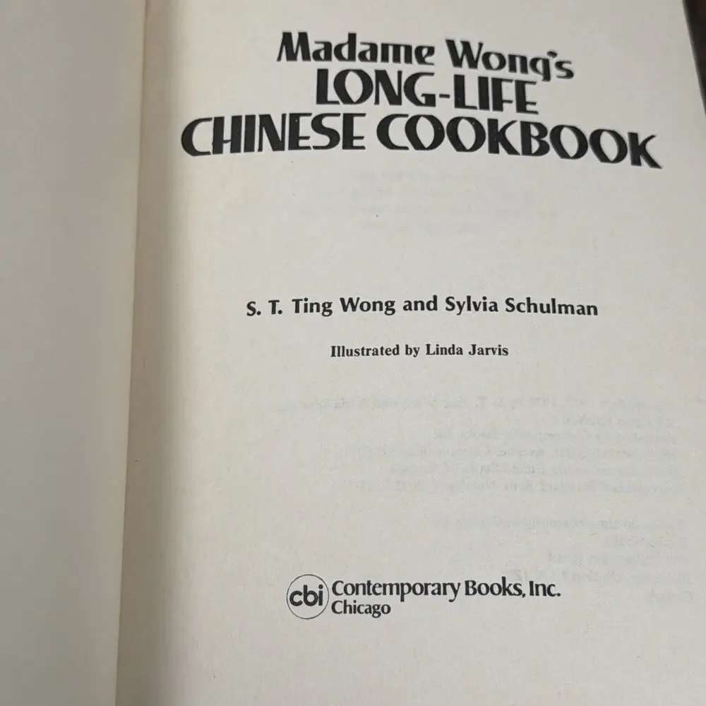 Madame Wong's LONG-LIFE CHINESE COOKBOOK recipes specially designed for West Ben